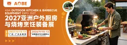 Asia Outdoor Kitchen & Barbecue Equipment Expo (AOBE) 2027
